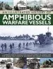 Audiobook An Illustrated History of Amphibious Warfare Vessels: A Complete Guide to the Evolution and Development of Landing Ships and Landing Craft, Shown in 220 Wartime and Modern Photographs author Bernard Ireland