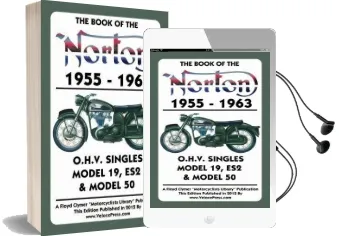 Book of the Norton 1955-1963 O.H.V. Singles Model 19, es2 & Model 50 Audiobook download free by W C Haycraft