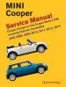 Audiobook Mini Cooper Service Manual (R55, R56, R57) 2007, 2008, 2009, 2010, 2011,2012,2013 Cooper, Cooper s, John Cooper Works(Jcw) Including Clubman, Convertible author Bentley Publishers