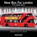 Audiobook New bus for London: The Inside Story author Martin S. Curtis