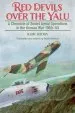 Audiobook Red Devils Over the Yalu: A Chronicle of Soviet Aerial Operations in the Korean war 1950-53 author Igor Seidov