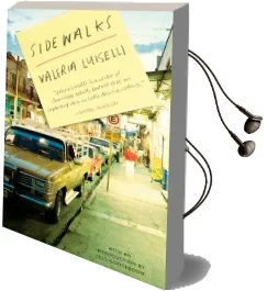 Sidewalks Audiobook download free by Valeria Luiselli