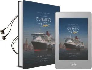 The Story of Cunard'S 175 Years: The Triumph of a Great Tradition Audiobook download free by Eric Flounders