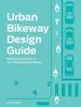 Audiobook Urban Bikeway Design Guide, Second Edition author National Association Of City Transportation Officials