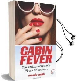 Cabin Fever: The Sizzling Secrets of a Virgin air Hostess Audiobook download free by Mandy Smith