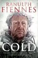 Audiobook Cold: Extreme Adventures at the Lowest Temperatures on Earth author Sir Ranulph Fiennes