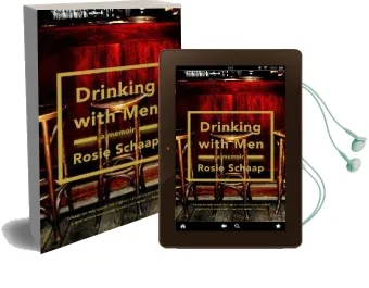 Drinking With men Audiobook download free by Rosie Schaap