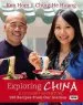 Audiobook Exploring China: A Culinary Adventure: 100 Recipes From our Journey author Ching He Huang