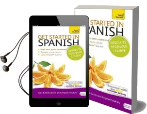 Get Started in Spanish Absolute Beginner Course: (Book and Audio Support) Audiobook download free by Mark Stacey