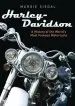 Audiobook Harley-Davidson: A History of the World'S Most Famous Motorcycle author Margie Siegal