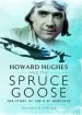 Audiobook Howard Hughes and the Spruce Goose: The Story of the H-K1 Hercules author Graham M. Simons