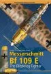 Audiobook Messerschmitt bf 109 e.: The Blitzkrieg Fighter author Marek J. Murawski