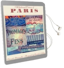 Old-Fashioned Corners of Paris Audiobook download free by Christophe Destournelles