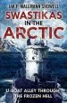 Audiobook Swastikas in the Arctic: U-Boat Alley Through the Frozen Hell author Showell Jak P. Mallmann
