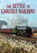 Audiobook The Settle to Carlisle Railway author Gordon Edgar