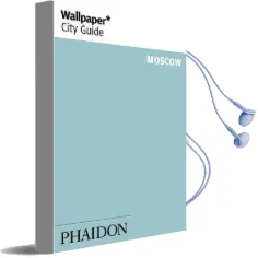 Wallpaper* City Guide Moscow 2014 Audiobook download free by Wallpaper*