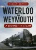 Audiobook Waterloo to Weymouth: A Journey in Steam author Andrew Britton