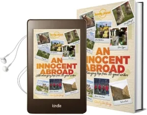 An Innocent Abroad: Life-Changing Trips From 35 Great Writers Audiobook download free by Jane Smiley