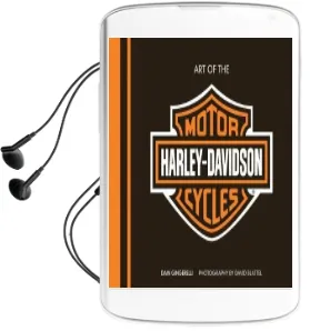 Art of the Harley-Davidson(R) Motorcycle - Deluxe Edition Audiobook download free by Dain Gingerelli