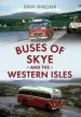 Audiobook Buses of Skye and the Western Isles author John Sinclair