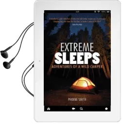 Extreme Sleeps: Adventures of a Wild Camper Audiobook download free by Phoebe Smith