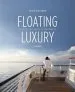 Audiobook Floating Luxury: The Modern Cruiseship author Iwein Maassen