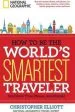 Audiobook How to be the World'S Smartest Traveler (And Save Time, Money, and Hassle) author Christopher Elliott