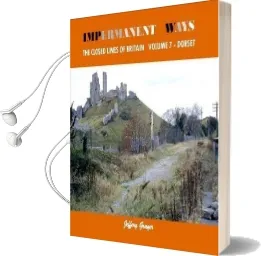 Impermanent Ways: The Closed Lines of Britain: Dorset vol 7 Audiobook download free by Jeffery Grayer