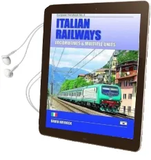Italian Railways: Locomotives and Multiple Units Audiobook download free by David Haydock