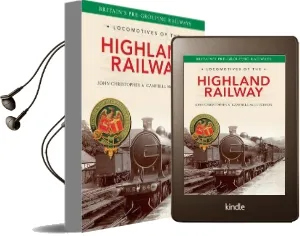 Locomotives of the Highland Railway Audiobook download free by John Christopher