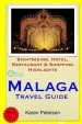 Audiobook Malaga Travel Guide: Sightseeing, Hotel, Restaurant & Shopping Highlights author Karen Paterson