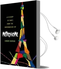 Metronome: A History of Paris From the Underground up Audiobook download free by Lorànt Deutsch