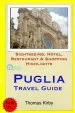 Audiobook Puglia Travel Guide: Sightseeing, Hotel, Restaurant & Shopping Highlights author Thomas Kirby