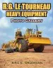 Audiobook R.G. Letourneau Heavy Equipment Photo Gallery author Eric C Orlemann