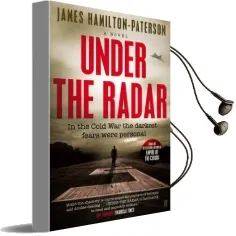 Under the Radar: A Novel Audiobook download free by James Hamilton Paterson