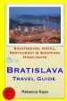 Audiobook Bratislava Travel Guide: Sightseeing, Hotel, Restaurant & Shopping Highlights author Rebecca Kaye