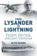 Audiobook From Lysander to Lightning: Teddy Petter, Aircraft Designer author Glyn Davies