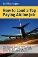 Audiobook How to Land a top Paying Airline job: The Proven System for Beating the Odds and Landing Pilot Jobs at the World'S Best Airlines author Rick Hogan