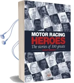 Motor Racing Heroes: The Stories of 100 Greats Audiobook download free by Robert Newman