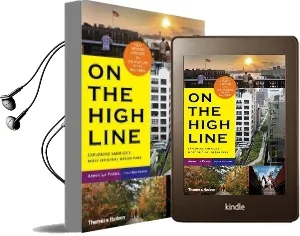 On the High Line: Exploring new York'S Most Original Urban Park Audiobook download free by Annik La Farge