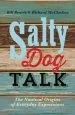 Audiobook Salty dog Talk: The Nautical Origins of Everyday Expressions author Bill Beavis