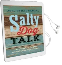 Salty dog Talk: The Nautical Origins of Everyday Expressions Audiobook download free by Bill Beavis