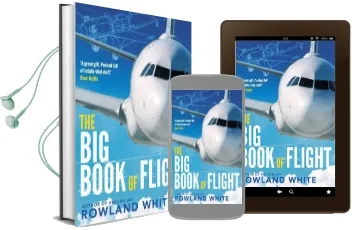 The big Book of Flight Audiobook download free by Rowland White