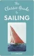 Audiobook The Classic Guide to Sailing author E. F. Knight