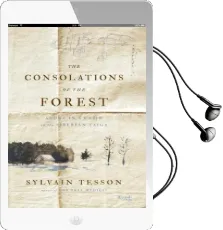 The Consolations of the Forest: Alone in a Cabin on the Siberian Taiga Audiobook download free by Sylvain Tesson