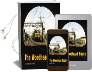 The Woodhead Route Audiobook download free by Alan Whitehouse