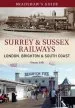 Audiobook Bradshaw'S Guide Surrey & Sussex Railways: London, Brighton and South Coast - Volume 11 author Simon Jeffs