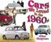 Audiobook Cars we Loved in the 1960S author Giles Chapman