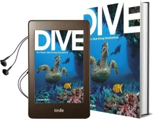 Dive: The World'S Best Dive Destinations Audiobook download free by Lawson Wood