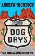 Audiobook Dog Days - Tales From an American Road Trip author Andrew Thompson